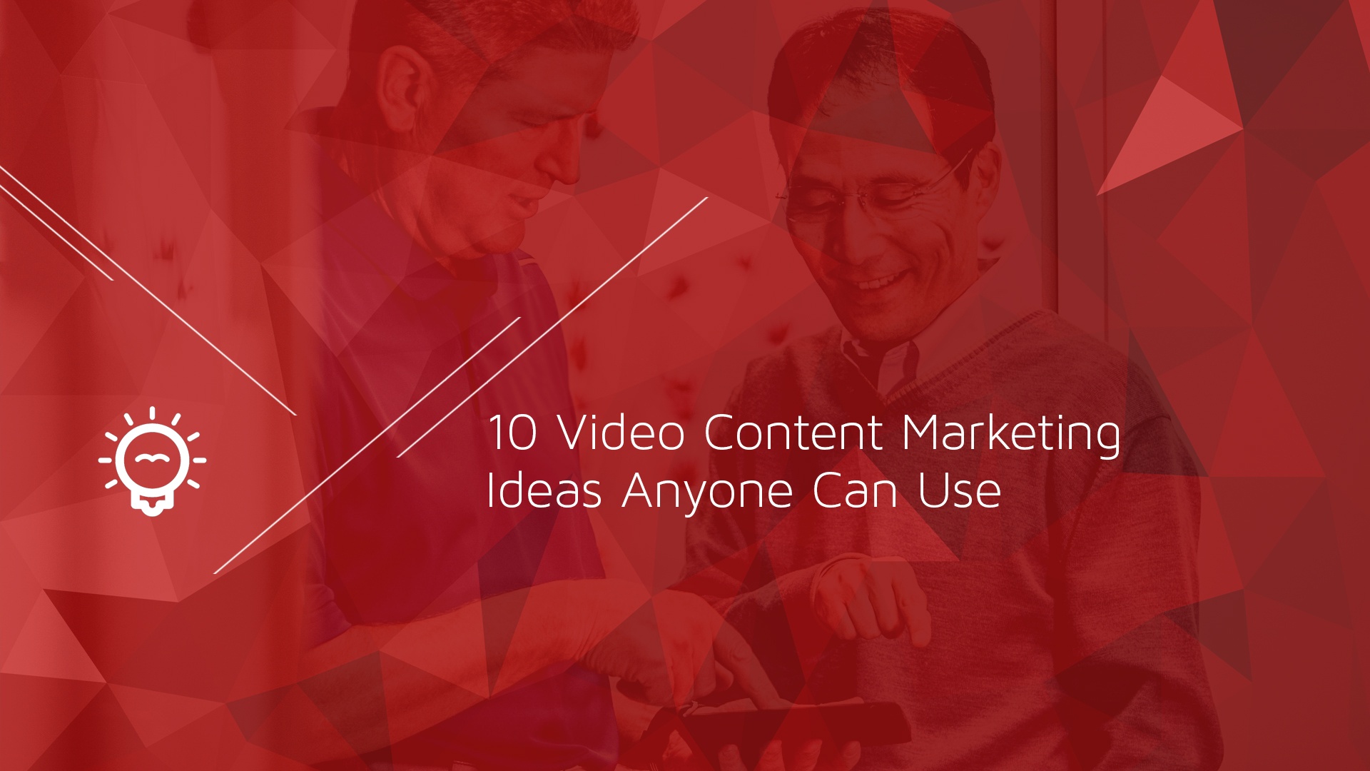 1 - 10 Video Content Marketing Ideas Anyone Can Use-1.jpg