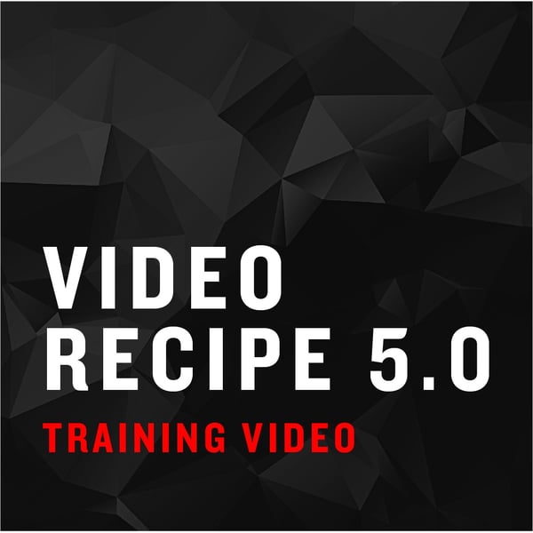 Video Recipe: Training Videos