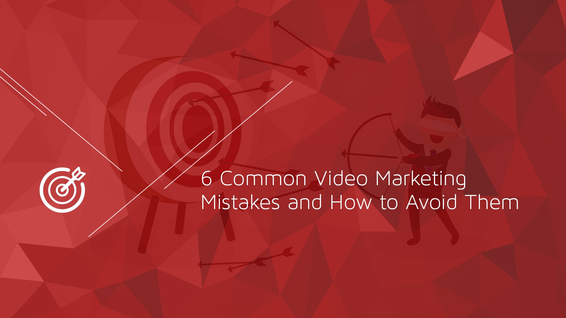 6 mon Video Marketing Mistakes and How to Avoid Them