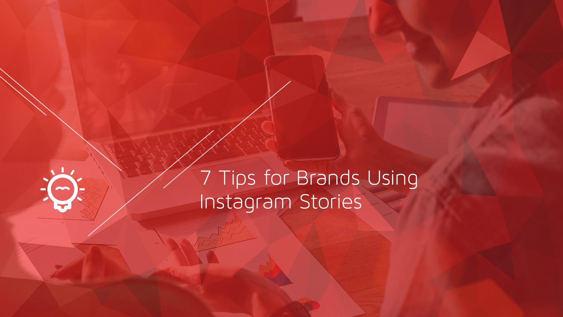 7 Tips for Brands Using Instagram Stories