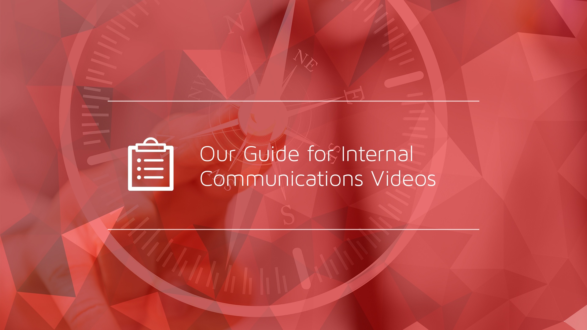 Our Guide for Internal Communications Videos